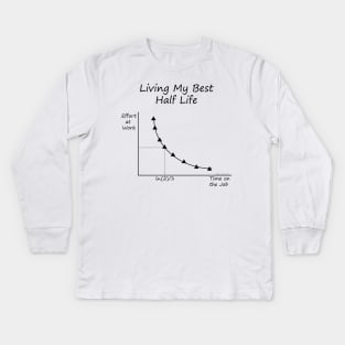 Living My Best Half Life (black print) Kids Long Sleeve T-Shirt